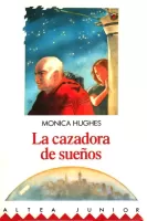 La cazadora de suenos