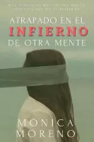 Atrapado en el infierno de otra mente