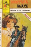 La boda de «El Vengador»