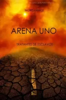 Arena Uno: Tratante de esclavos
