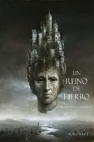 Un reino de hierro