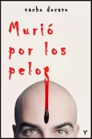 Murio por los pelos