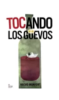 Tocando los güevos