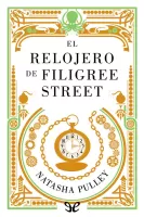 El relojero de Filigree Street