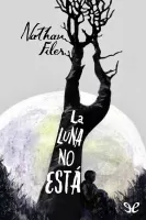 La luna no está
