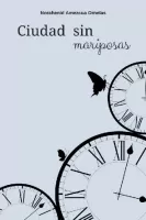 Ciudad sin mariposas