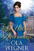 La última alternativa
