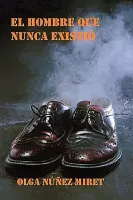 El hombre que nunca existió