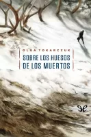Sobre los huesos de los muertos