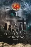 Adasam. Los Iniciados