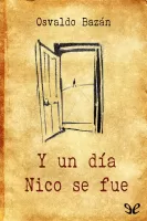 Y un día Nico se fue