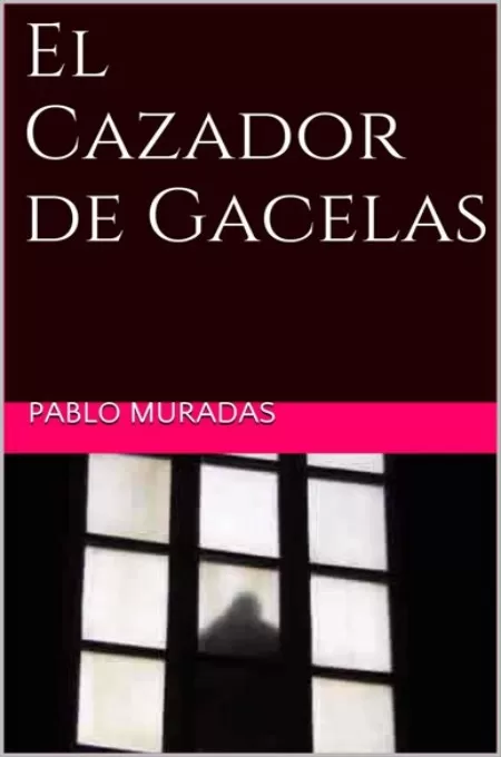 El cazador de gacelas