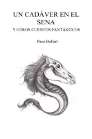 Un cadáver en el Sena y otros cuentos fantásticos