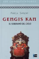 Gengis Kan, el soberano del cielo