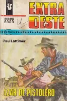 Azar de pistolero