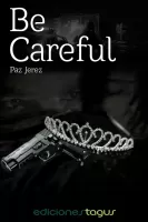 Be careful