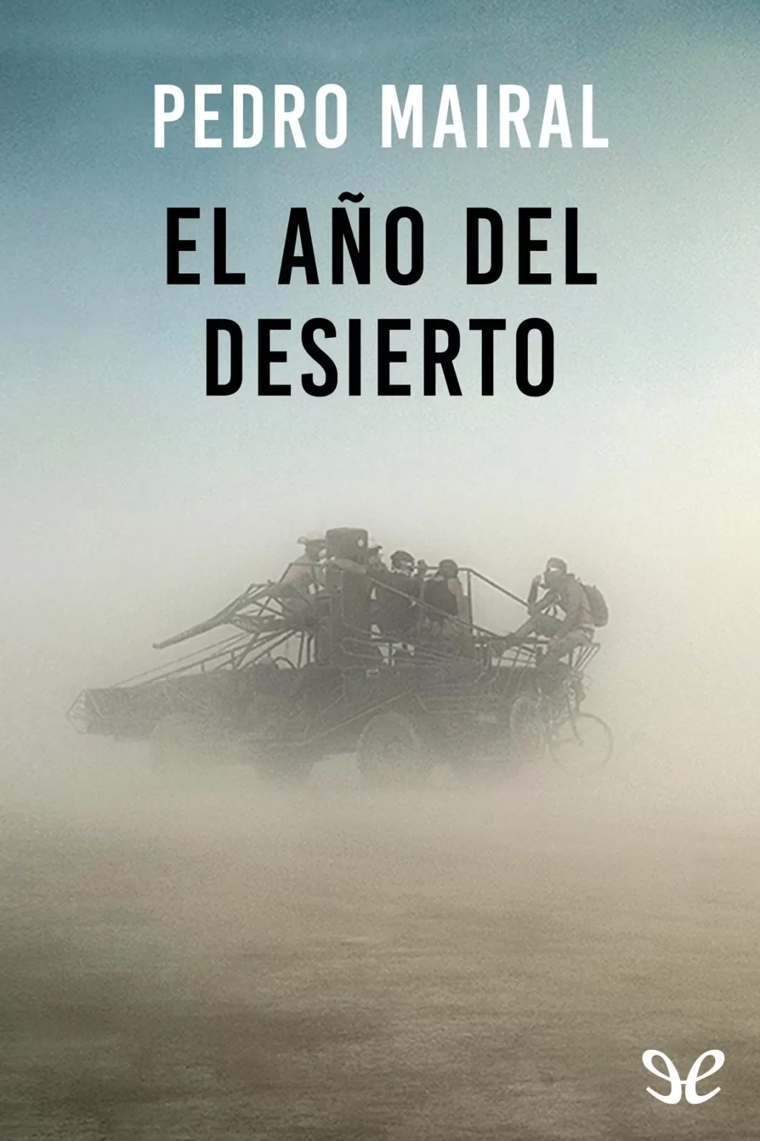 El ano del desierto