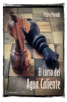 El curso del agua caliente