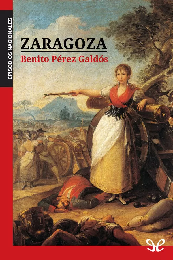 Prez Galds, Benito - Zaragoza