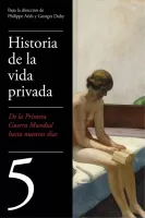 Historia de la vida privada V