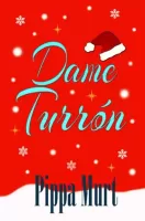 Dame turrón
