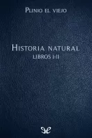 Historia natural Libros I-II