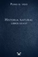 Historia natural Libros XII-XVI