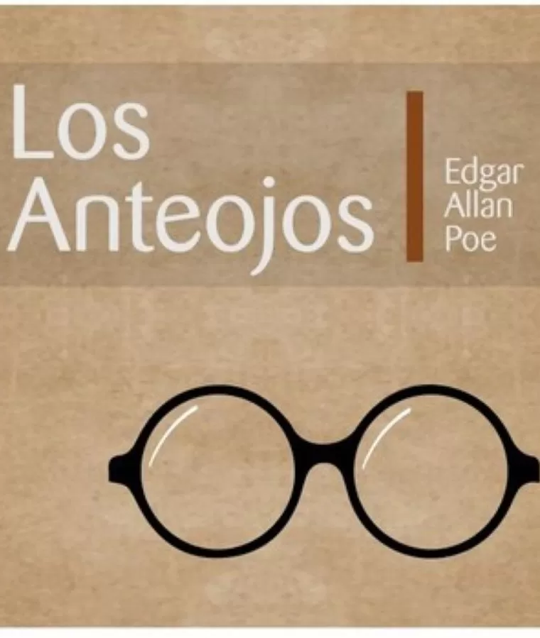 Poe, Edgar Allan - Los anteojos