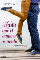 Hasta que el camino se acabe