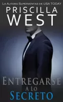 Entregarse a lo secreto