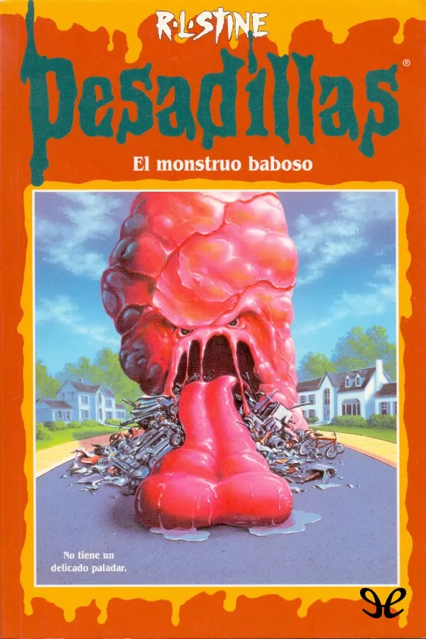 El monstruo baboso