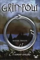 Grimpow, el camino invisible