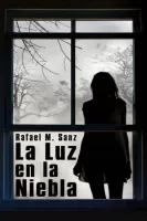La luz en la niebla