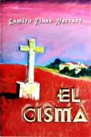El cisma. El secreto carlista