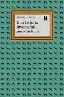 Una historia inverosímil? Pero historia