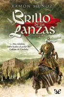El brillo de las lanzas