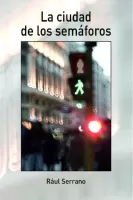 La ciudad de los semaforos