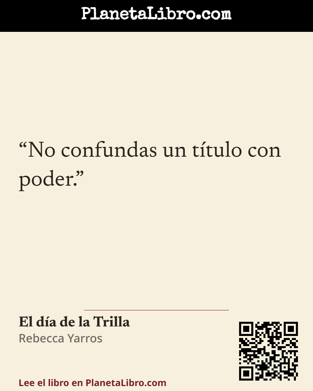 «No confundas un t�tulo con poder.». El d�a de la Trilla