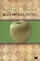 Isaac Newton: una vida