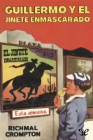 Guillermo y el Jinete enmascarado