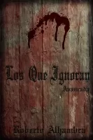 Los que ignoran
