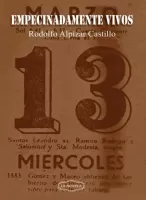 Empecinadamente vivos