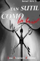 Tan sutil como la brisa