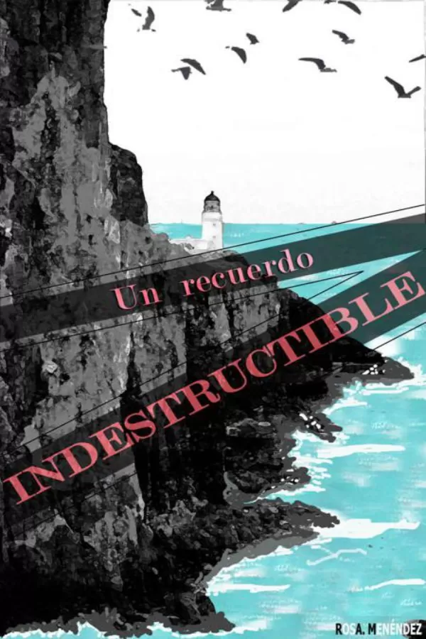 Un recuerdo indestructible