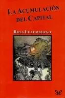 La Acumulación del Capital