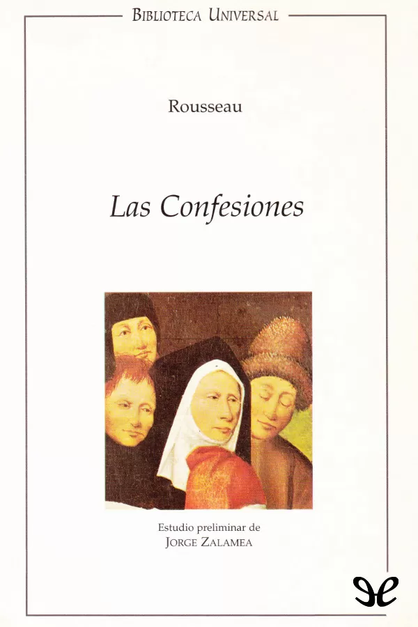 tapa de Rousseau, Juan Jacobo - Las confesiones