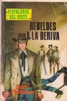 Rebeldes a la deriva (2ª Ed.)