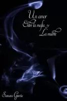 Un amor entre la mafia y la muerte I