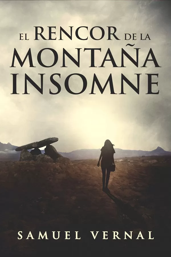 El rencor de la monta�a insomne
