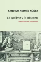Lo sublime y lo obsceno